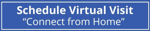 Schedule a Virtual Visit
